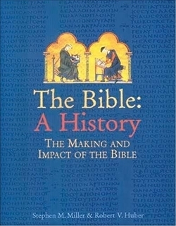 Bible, The: A History