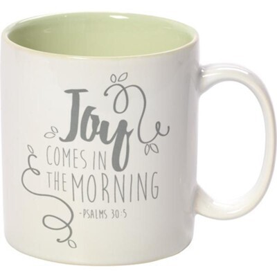 &quot;Joy Comes in the Morning&quot; Mug