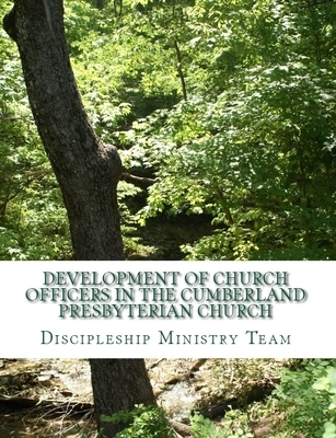Development of Church Officers in the Cumberland Presbyterian Church
