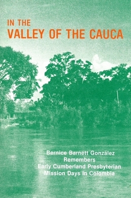 In the Valley of the Cauca