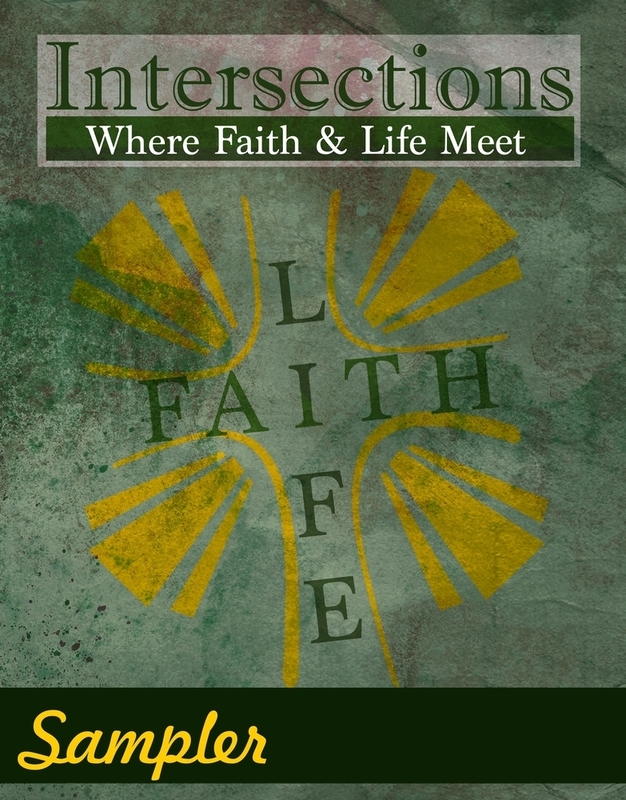 Intersections: Where Faith and Life Meet: Sampler (Download)