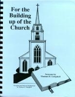 For the Building up of the Church: Sermons by Thomas H. Campbell