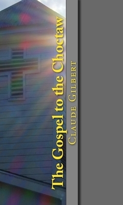 Gospel to the Choctaw