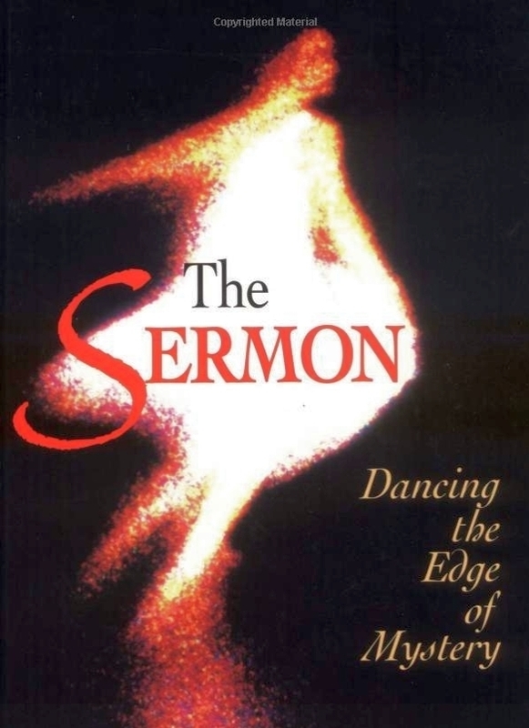 Sermon: Dancing the Edge of Mystery, The