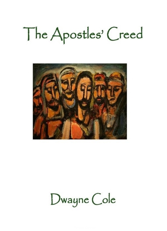 Apostles&#39; Creed, The: A Living Creed for a Living Church
