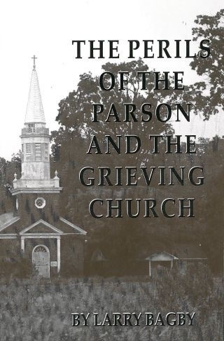 The Perils of the Parson and the Grieving Church