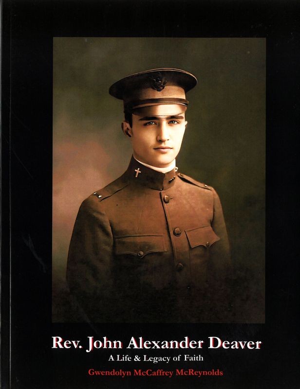 Rev. John Alexander Deaver: A Life &amp; Legacy of Faith