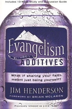 Evangelism Without Additives: What if Sharing Your Faith Meant Just Being Yourself?