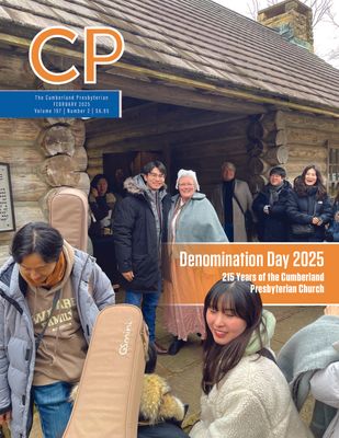 February 2025 Cumberland Presbyterian Magazine - Printed Copy