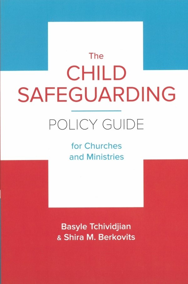 The Child Safeguarding Policy for Churches and Ministries
