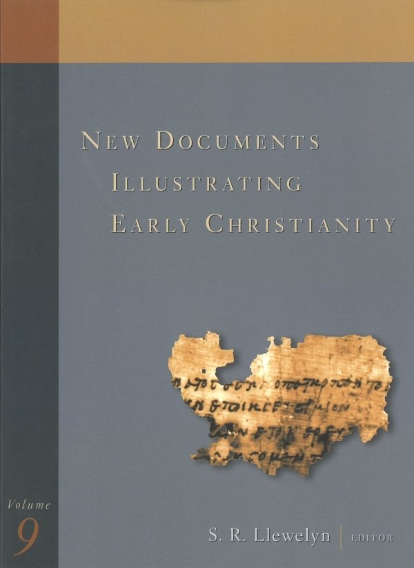 New Documents Illustrating Early Christianity, Volume 9