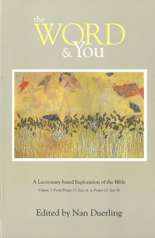 Word and You: A Lectionary-Based Exploration of the Bible (Volume 3)