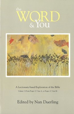 Word and You: A Lectionary-Based Exploration of the Bible (Volume 3)