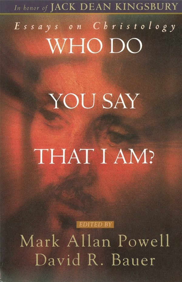 Who Do You Say That I Am?: Essays on Christology