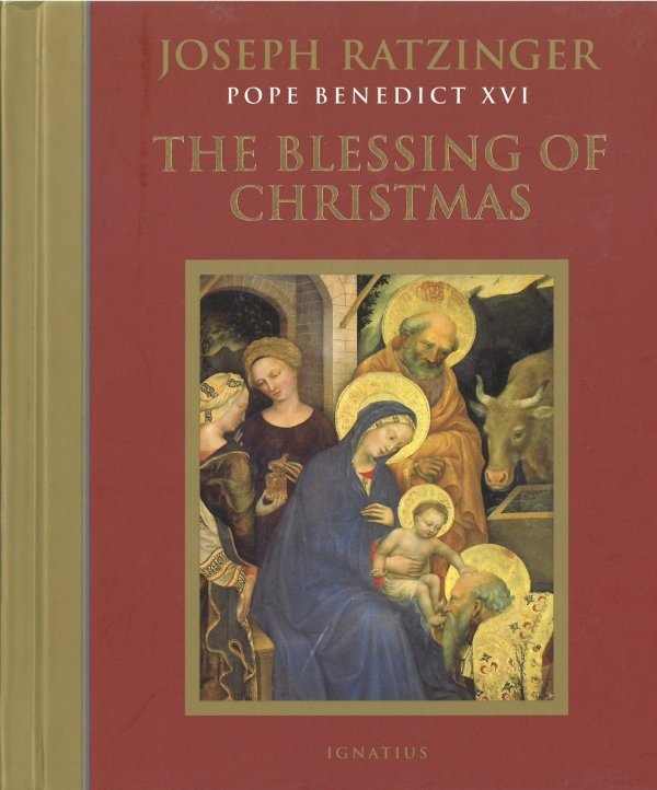 Blessing of Christmas, The: Meditations for the Season