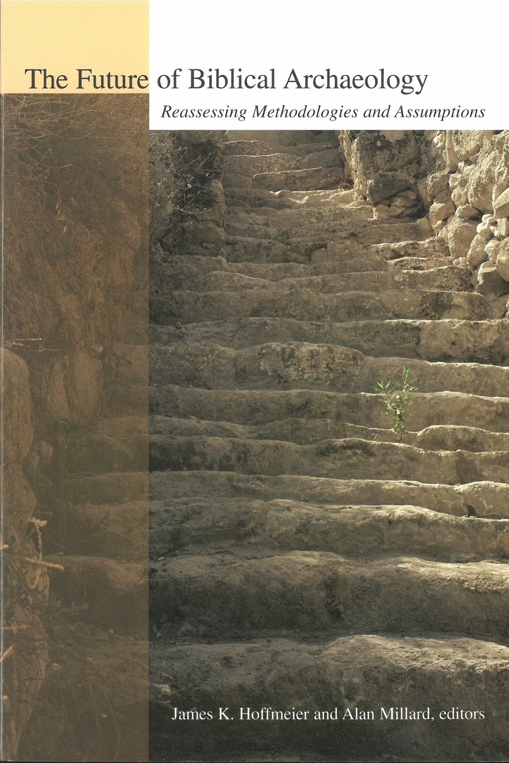 Future of Biblical Archaeology