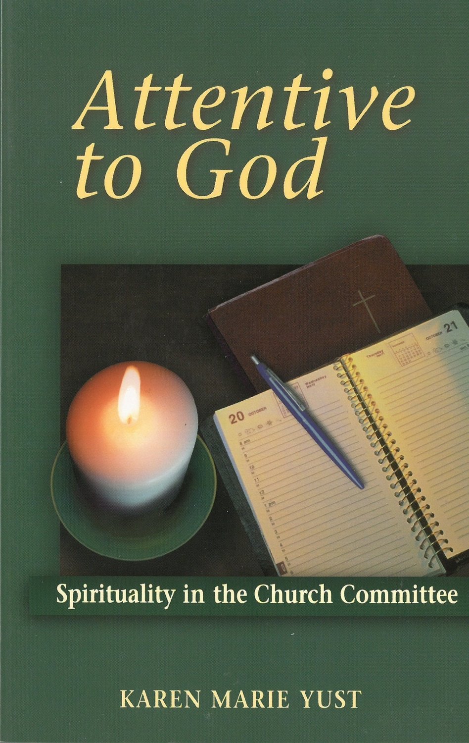 Attentive to God: Spirituality in the Church Committee