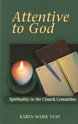 Attentive to God: Spirituality in the Church Committee