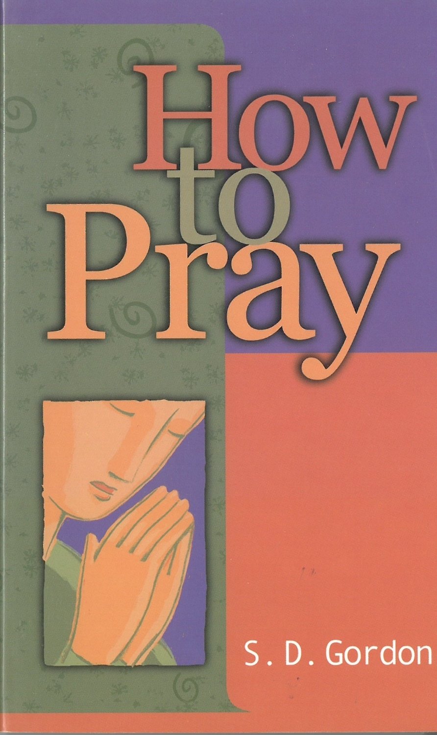 How to Pray