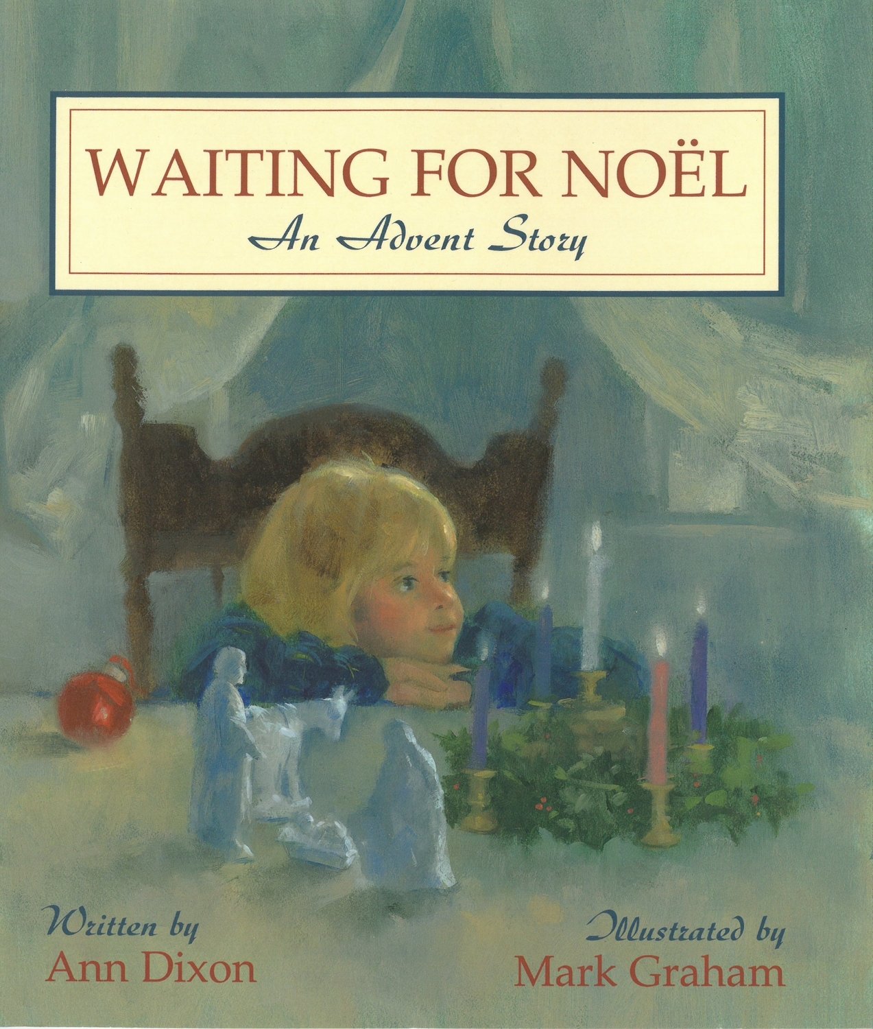 Waiting for Noel: An Advent Story