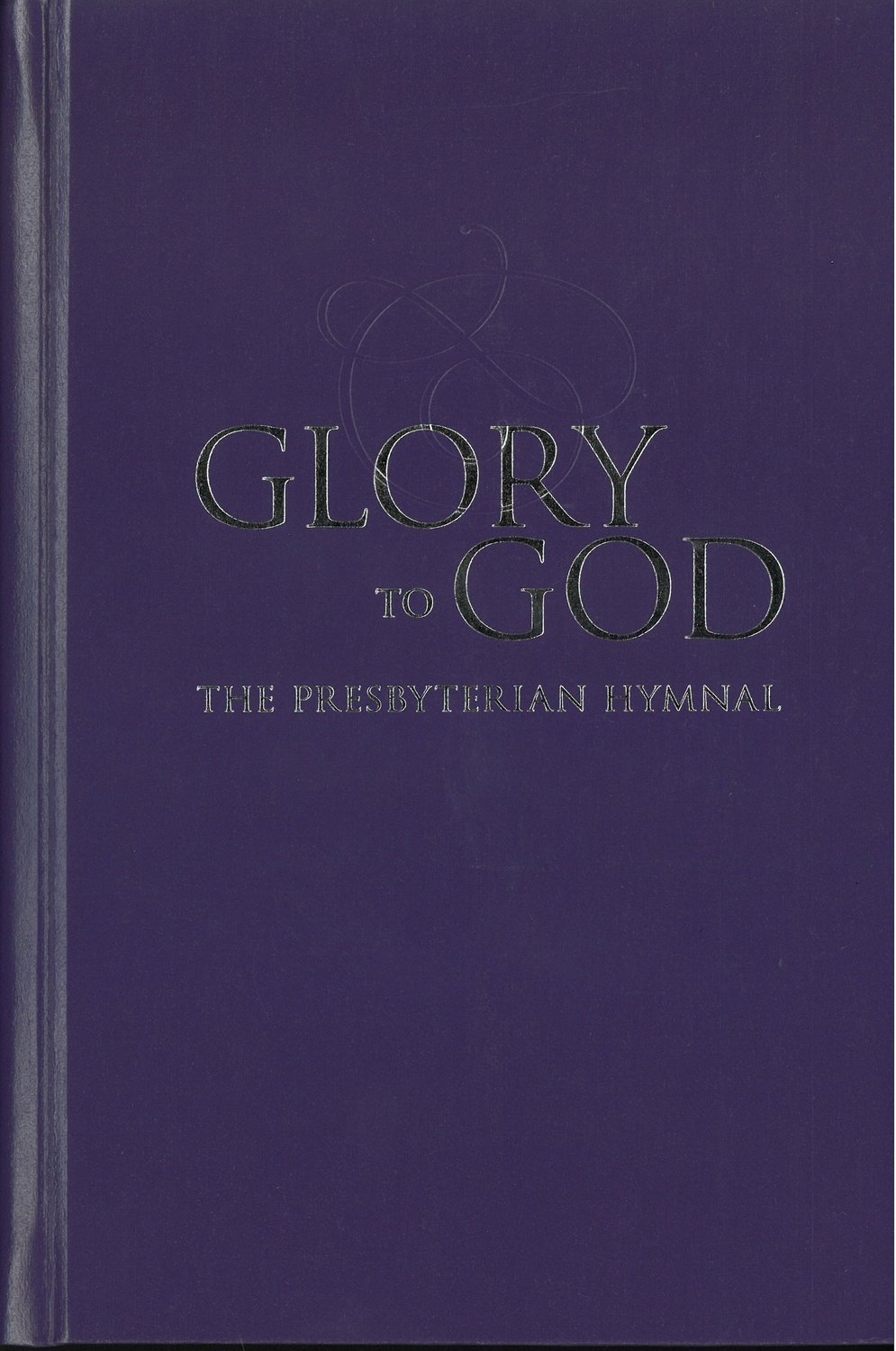 Glory to God-- PC(USA) Hymnal