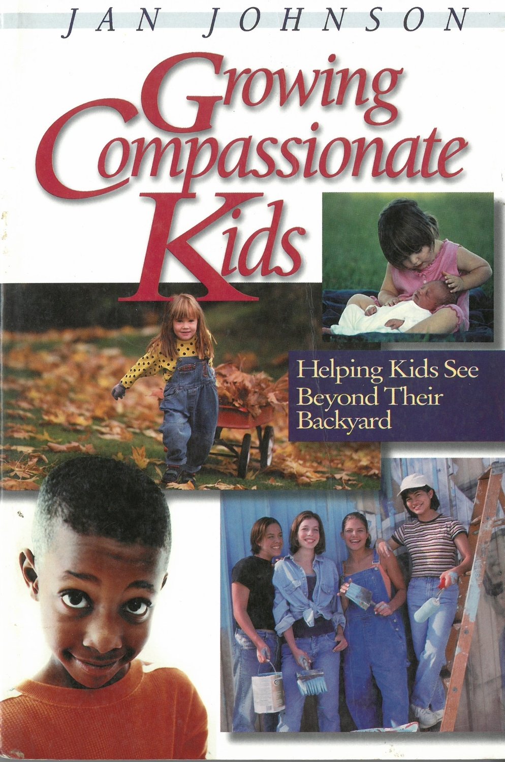 Growing Compassionate Kids: Helping Kids See Beyond Their Backyard