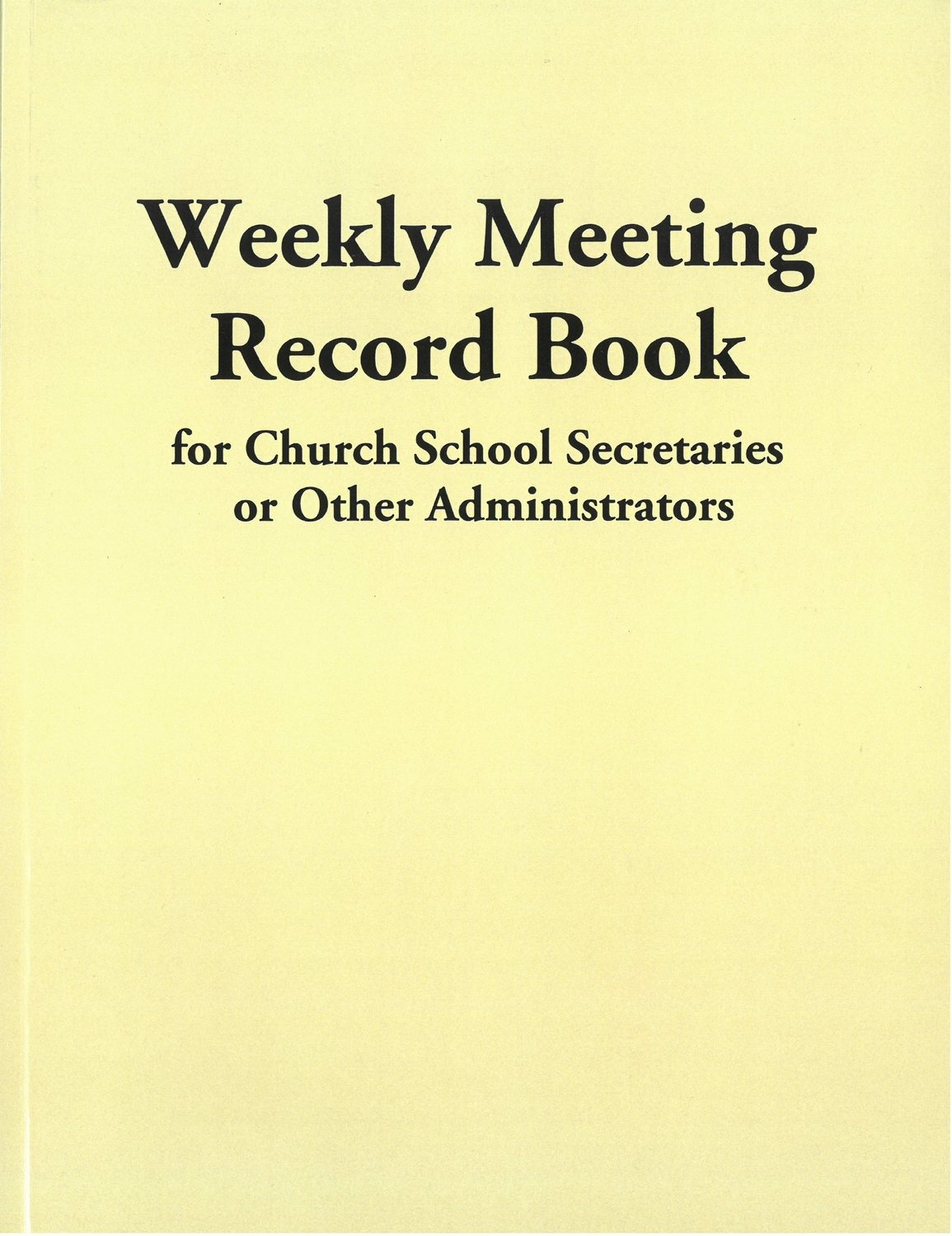 Weekly Meeting Record Book