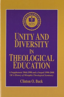 Unity and Diversity in Theological Education: An Ecumenical Mission of the Cumberland Presbyterian Church