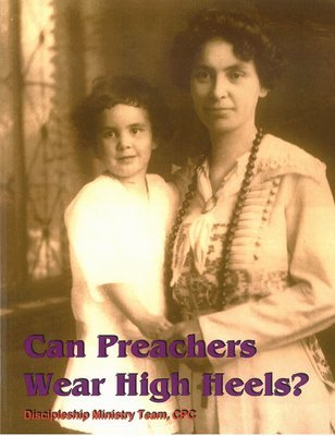 Can Preachers Wear High Heels? (FOL)