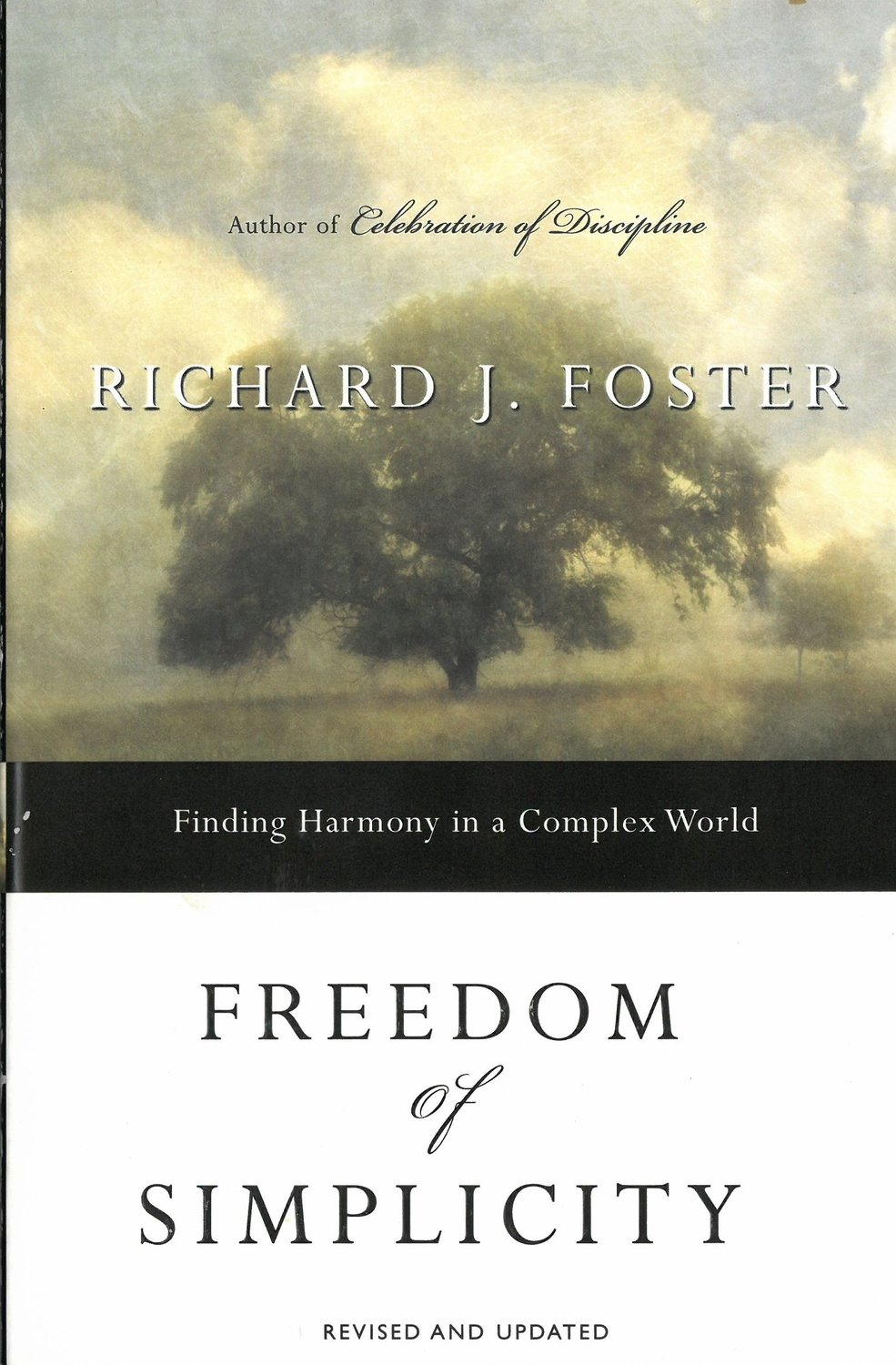 Freedom of Simplicity: Finding Harmony in a Complex World