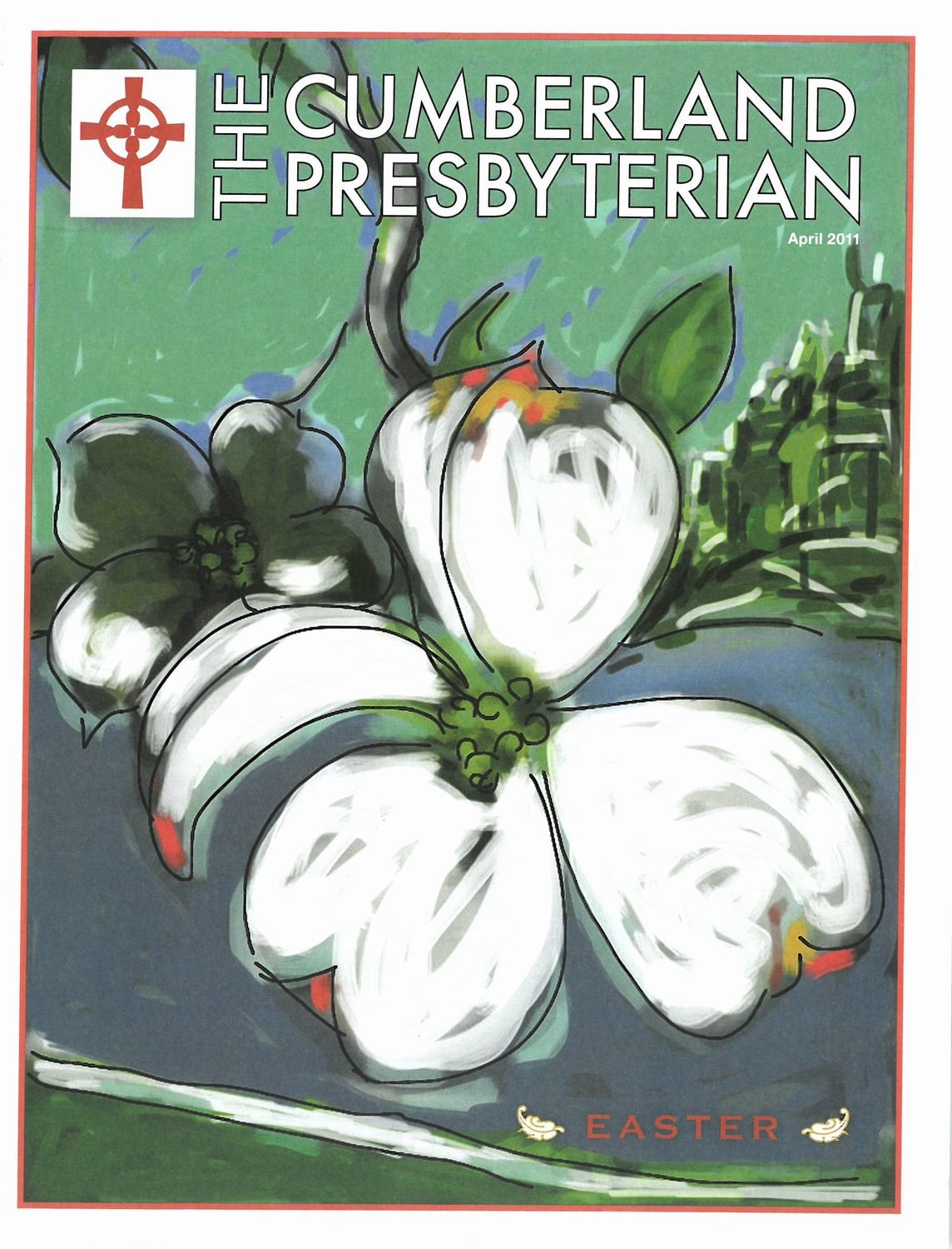 April 2011 Cumberland Presbyterian Magazine