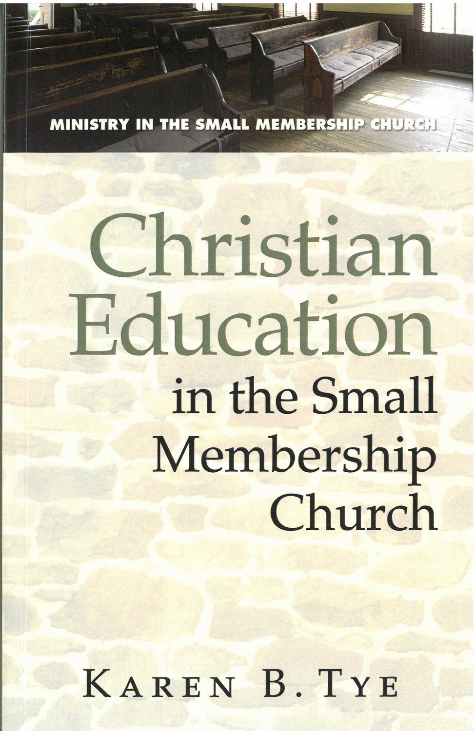 Christian Education in the Small Membership Church