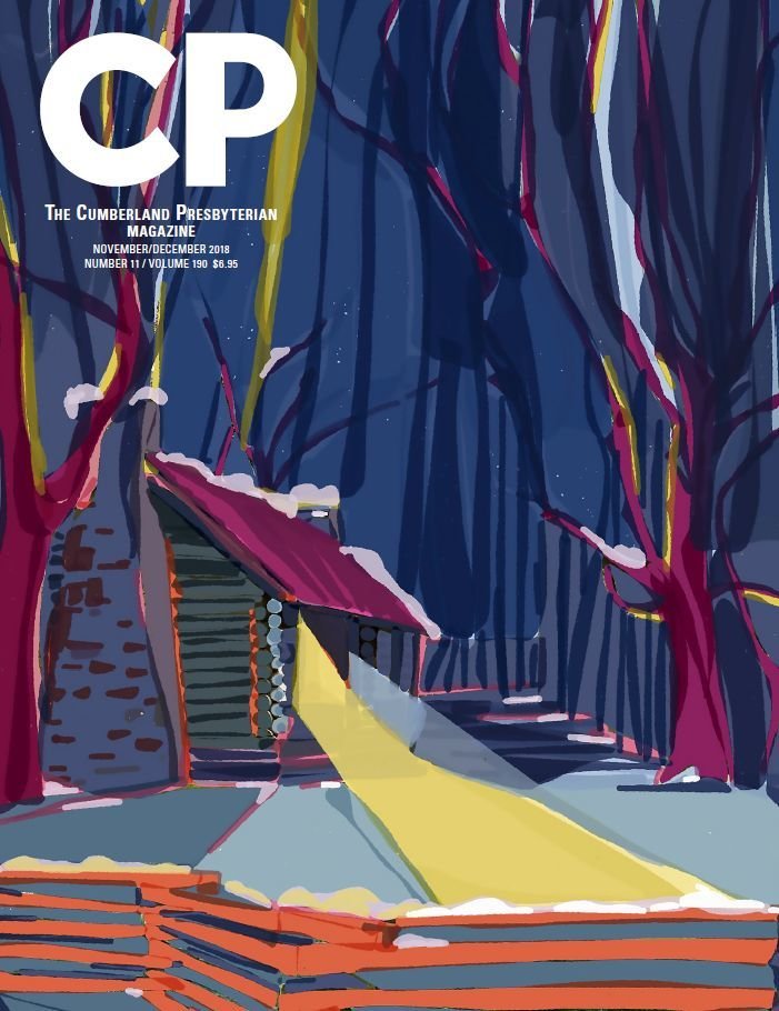 November/December 2018 Cumberland Presbyterian Magazine (Print Copy)