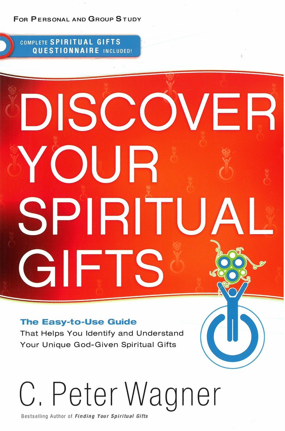 Discover Your Spiritual Gifts: The Easy-to-Use Guide
