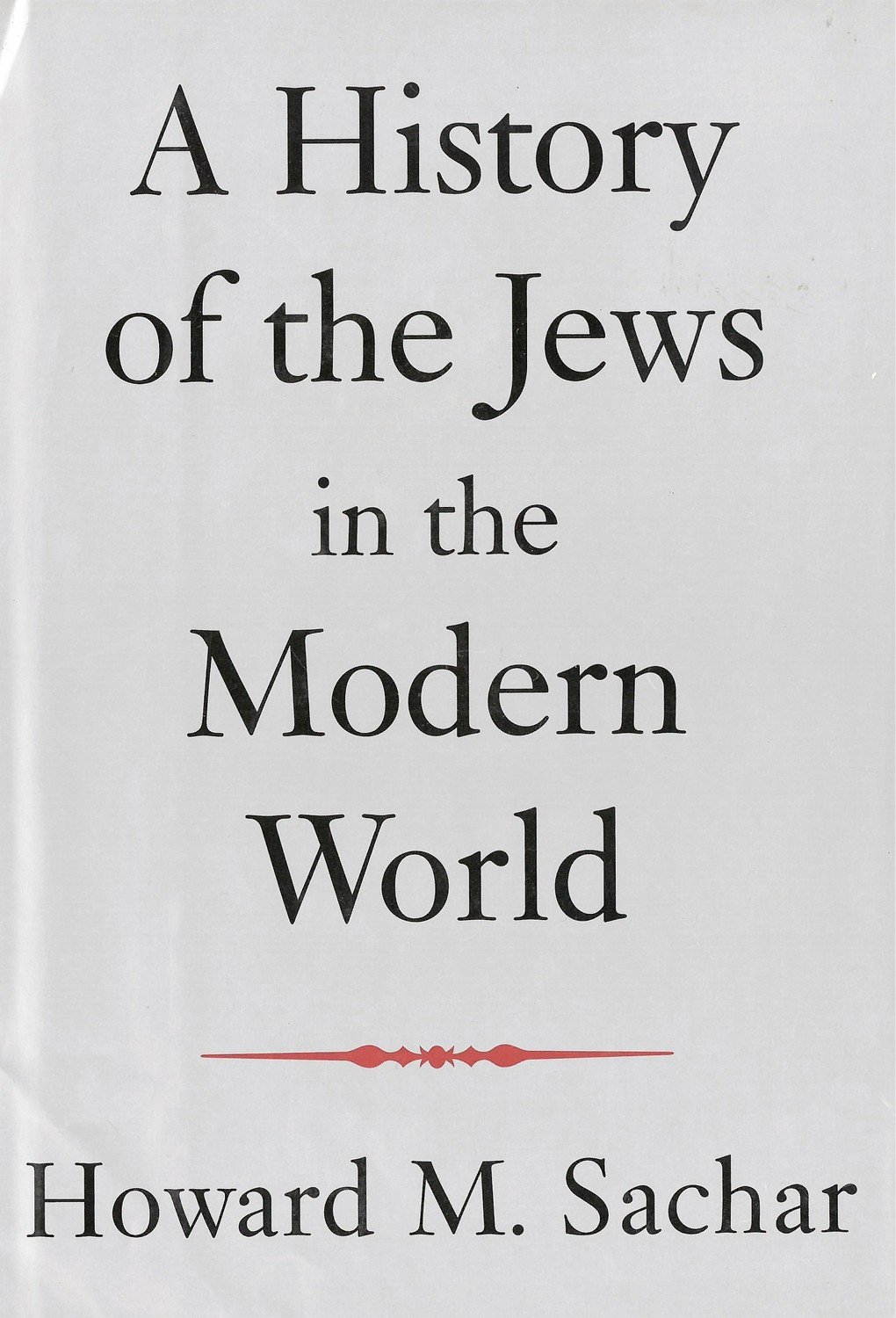 A History of the Jews in the Modern World