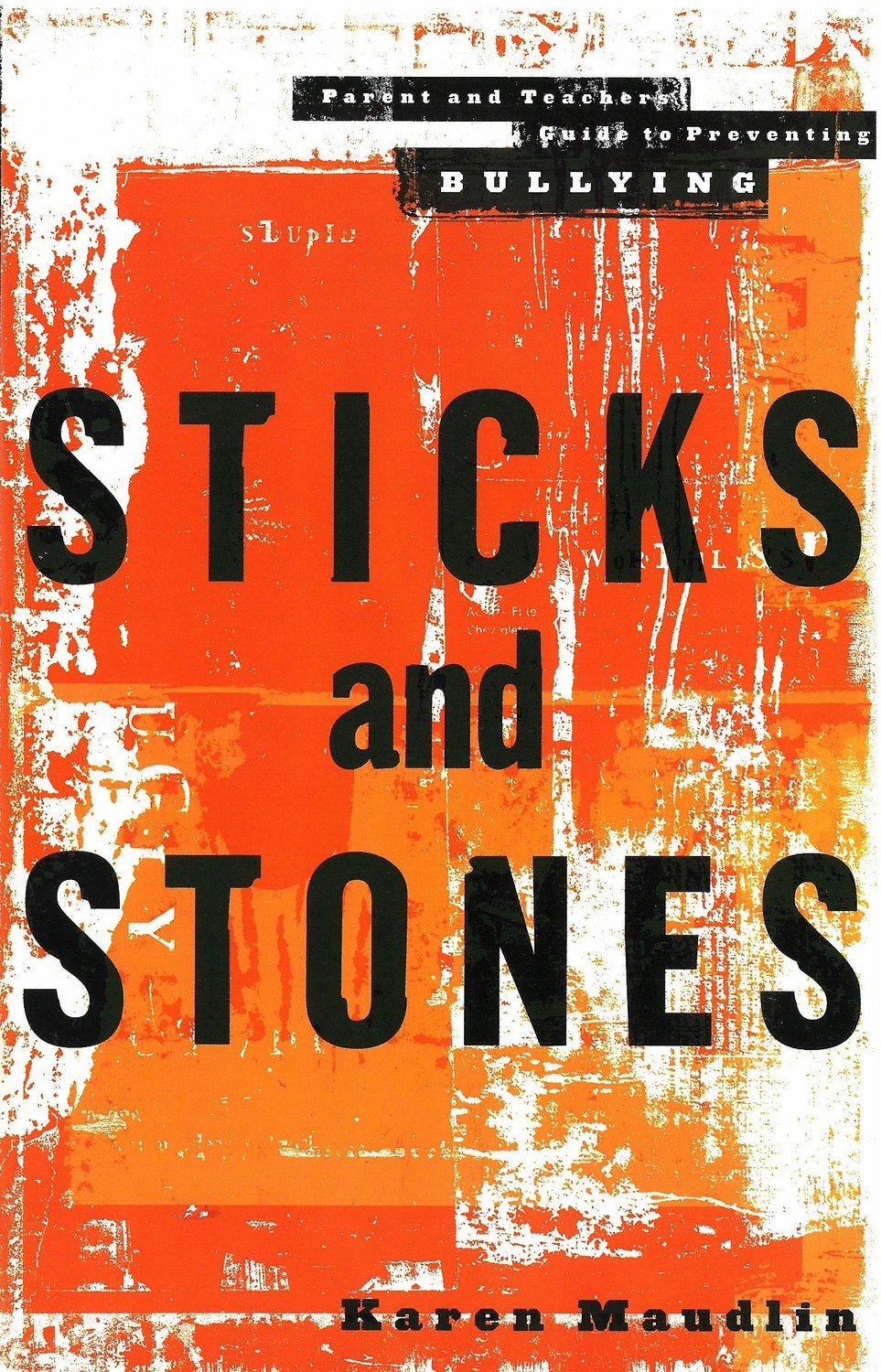 Sticks and Stones