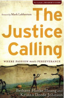 Justice Calling: Where Passion Meets Perseverance, The