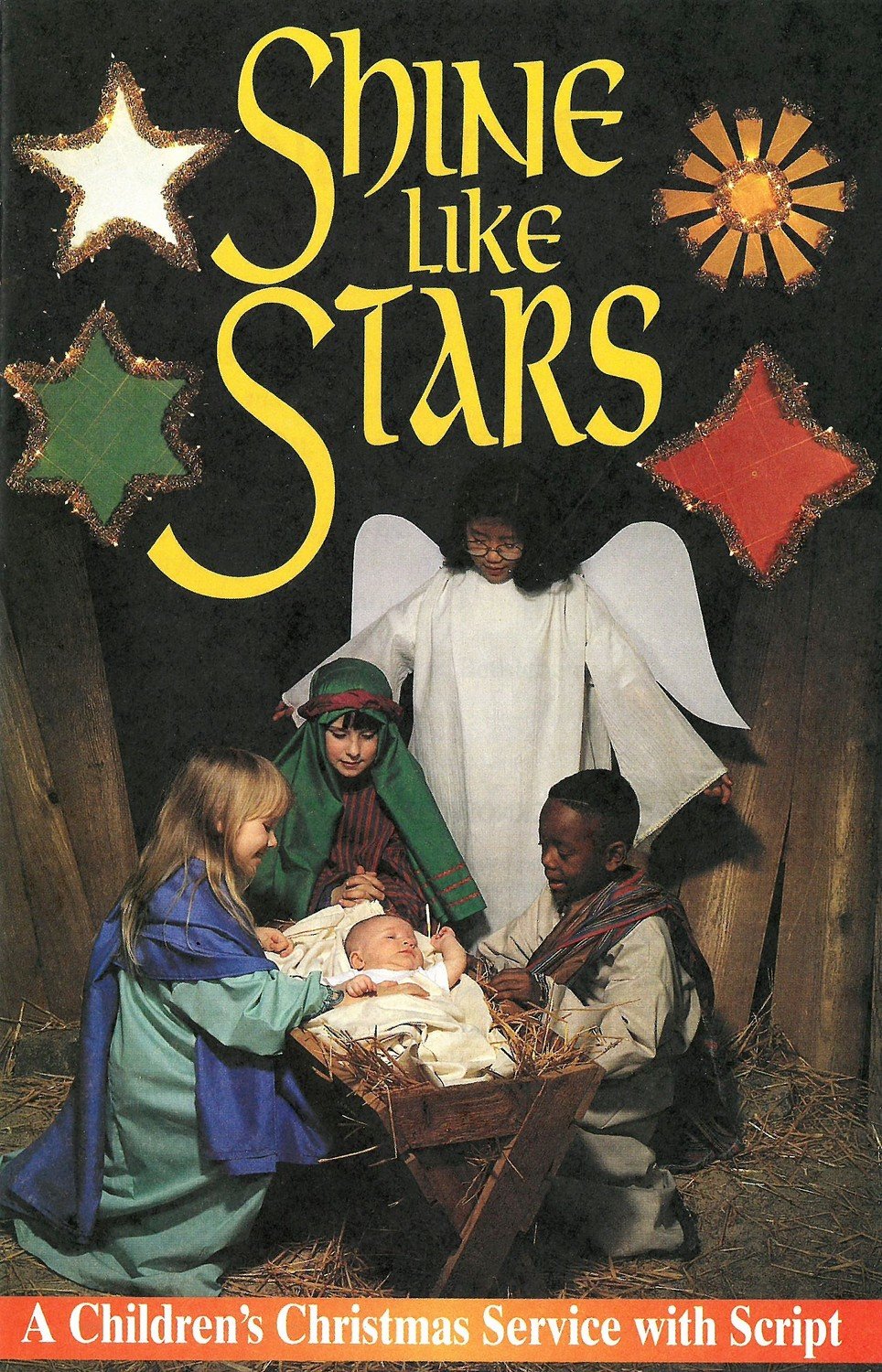 Shine Like Stars: A Children&#39;s Christmas Service with Script