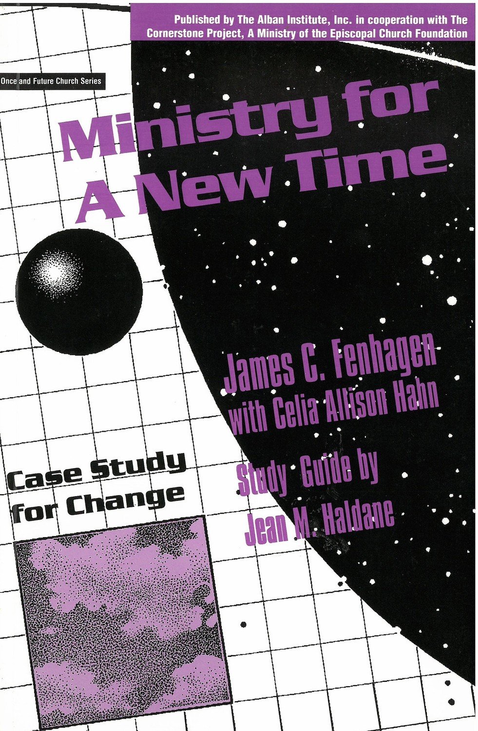 Ministry for a New Time (Once and Future Church Series)