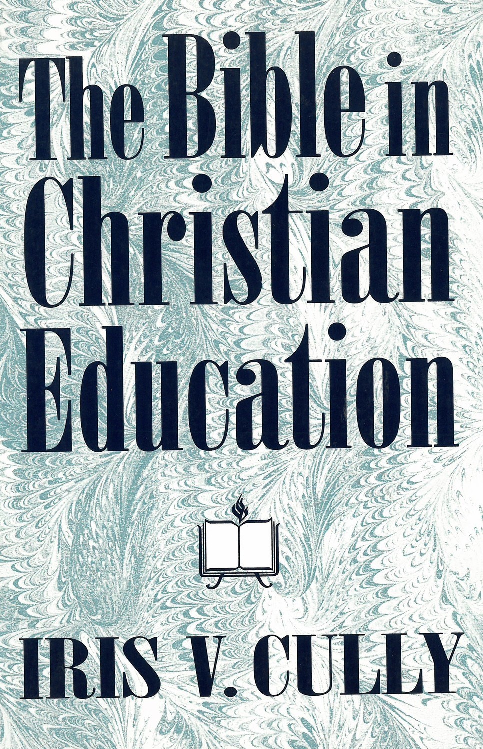 Bible in Christian Education, The