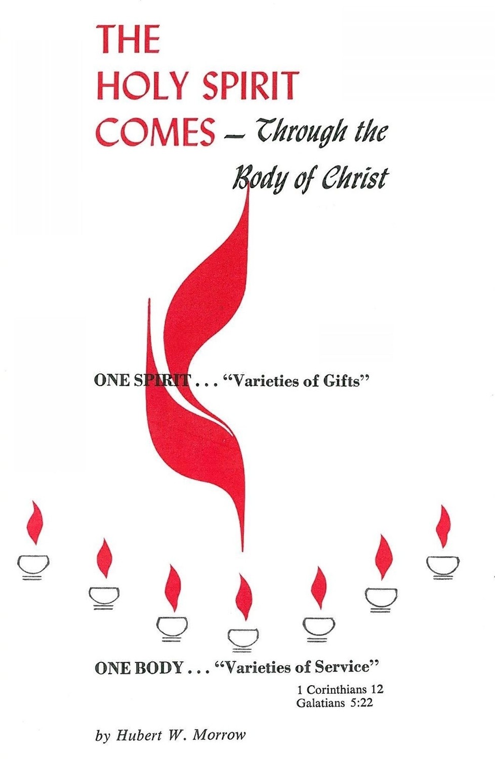 Holy Spirit Comes - Through the Body of Christ