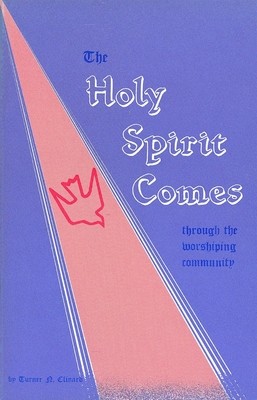 Holy Spirit Comes Through the Worshiping Community
