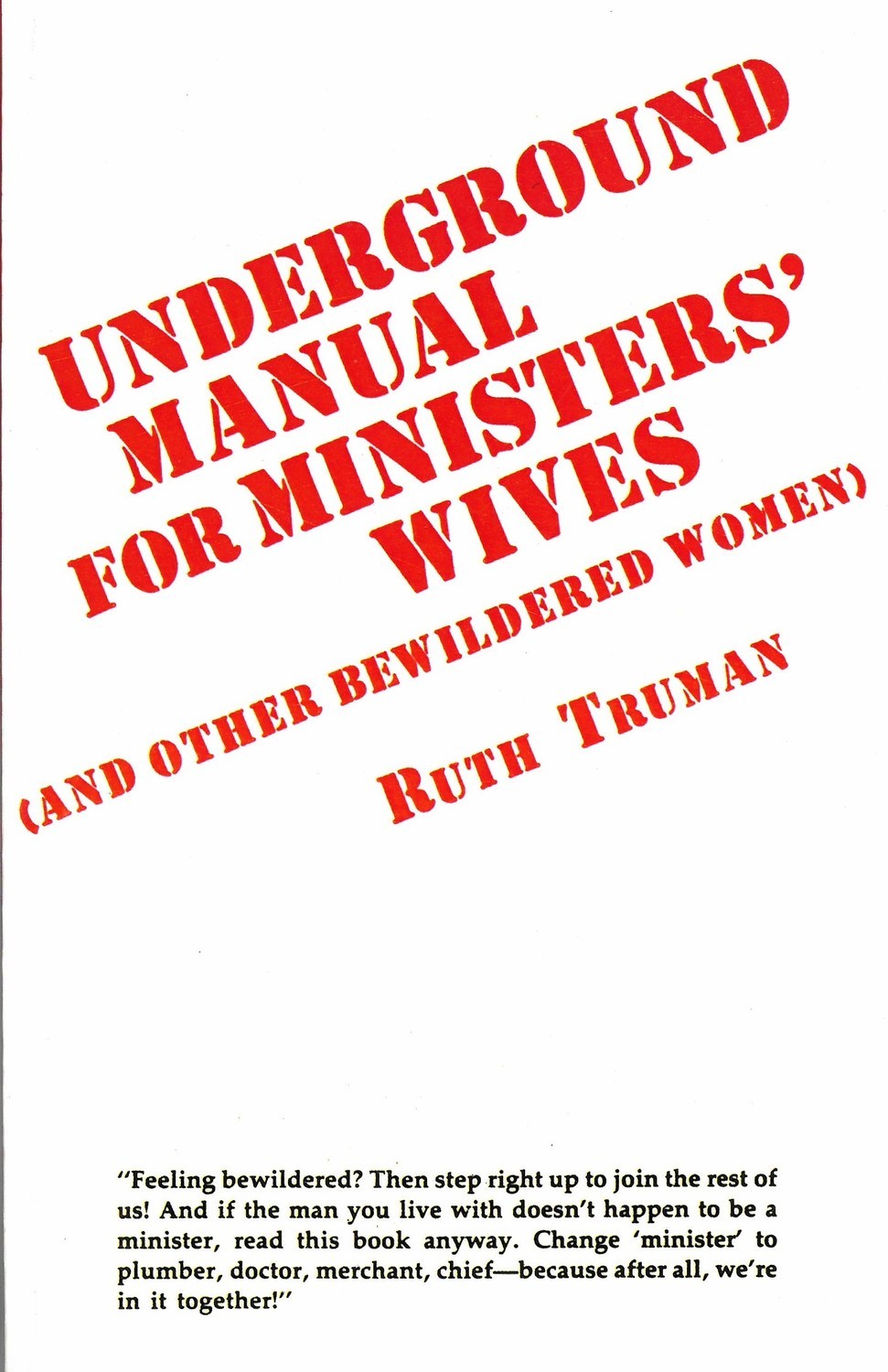 Underground Manual For Ministers&#39; Wives and Other Bewildered Women