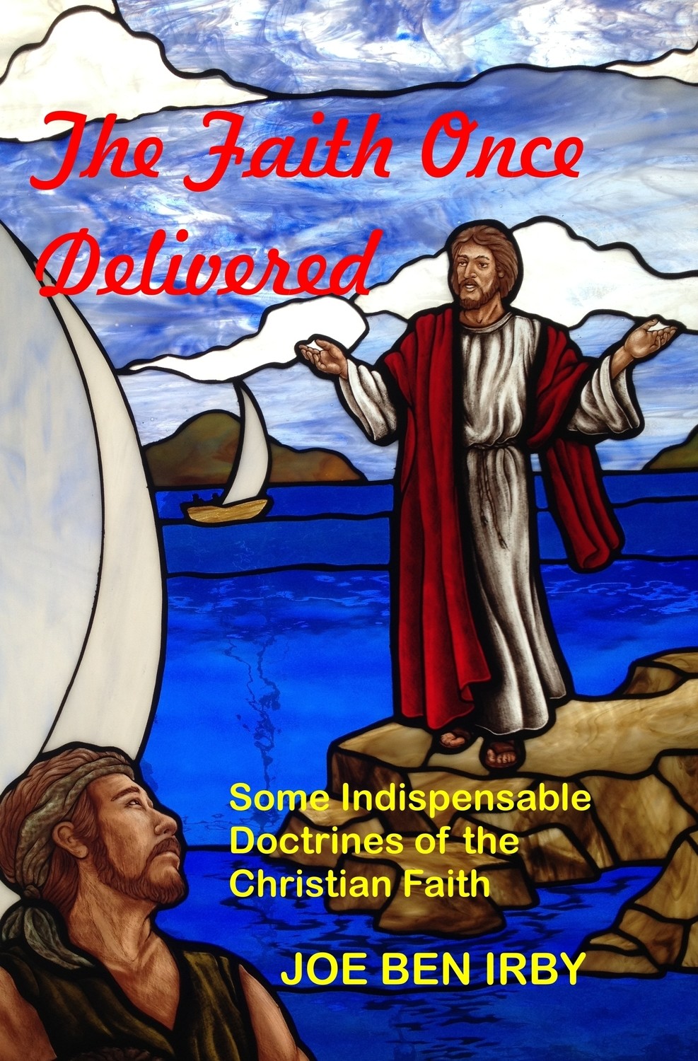 Faith Once Delivered, The