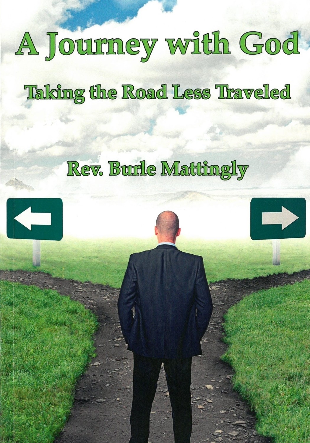 A Journey with God: Taking the Road Less Traveled