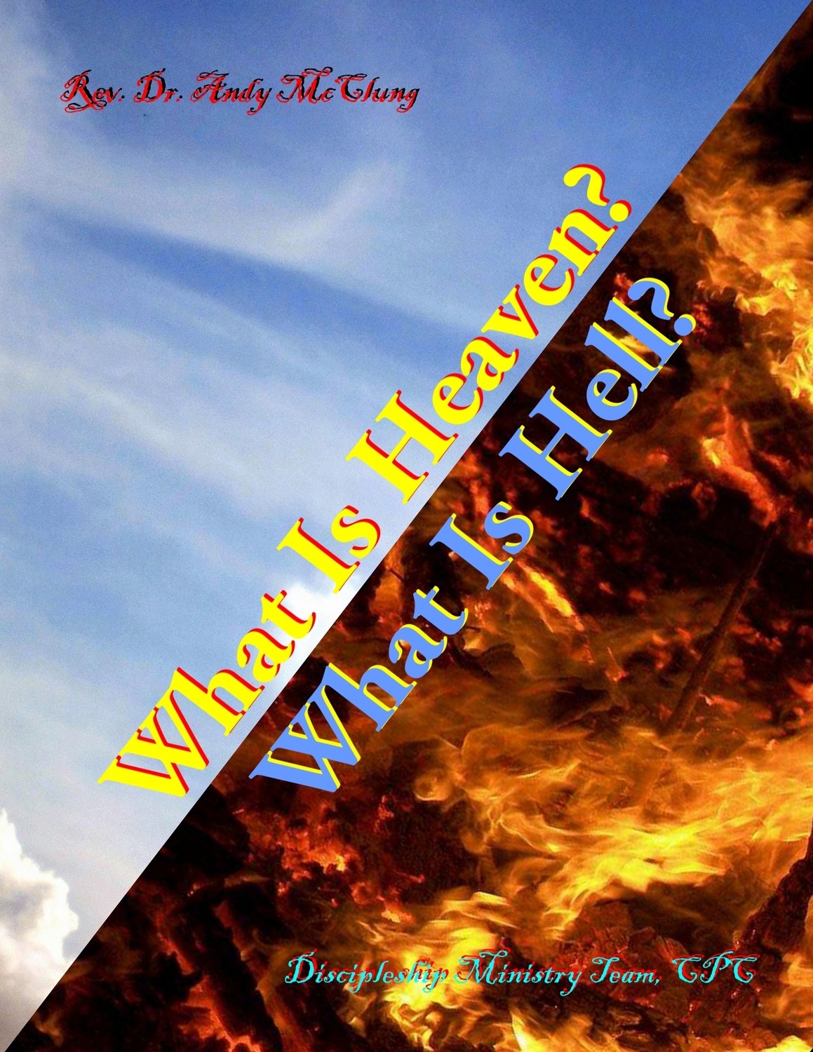 What is Heaven? What is Hell? (Download)