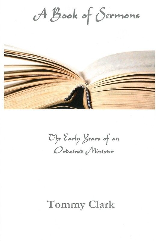 A Book of Sermons: The Early Years of an Ordained minster