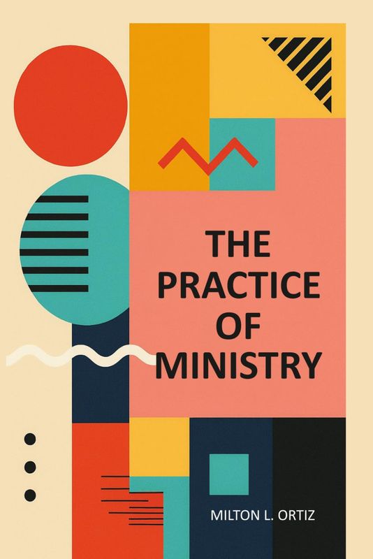 The Practice of Ministry