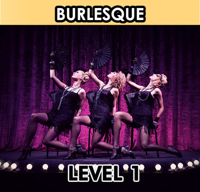 Burlesque Dancing. Level 1