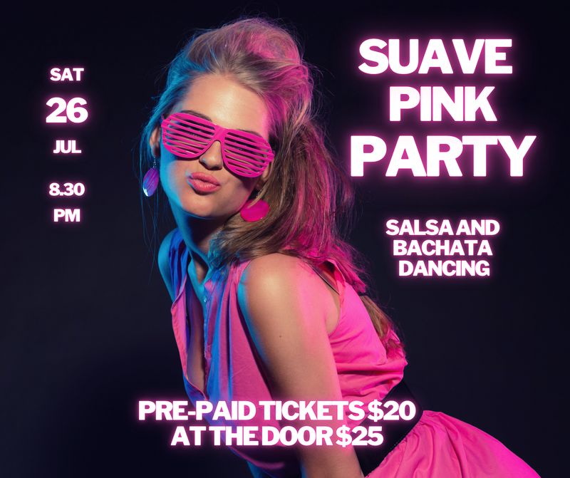 Suave PINK Party Ticket